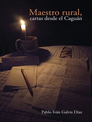 cover image of Maestro rural, cartas desde el Caguán